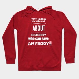 Telling Everybody about Somebody *Fueled By Hope Evangelistic Ministry* Hoodie